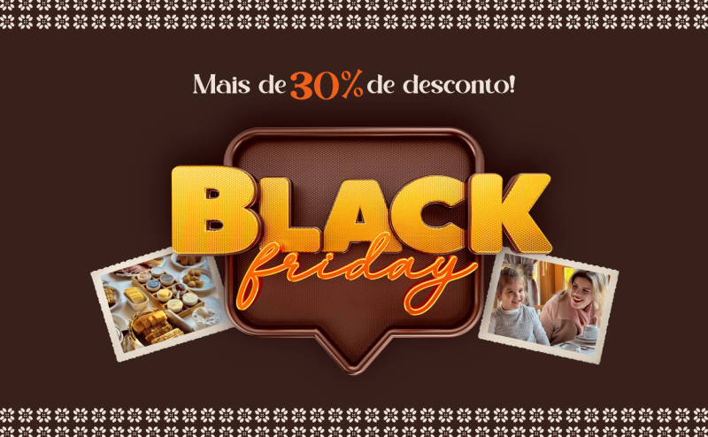 Black Friday Gramado Café Colonial com mais de 30% de desconto