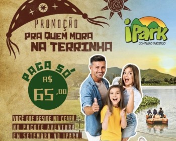 Pacote MORADOR DA TERRINHA! – Promocional para residentes no Ceará.